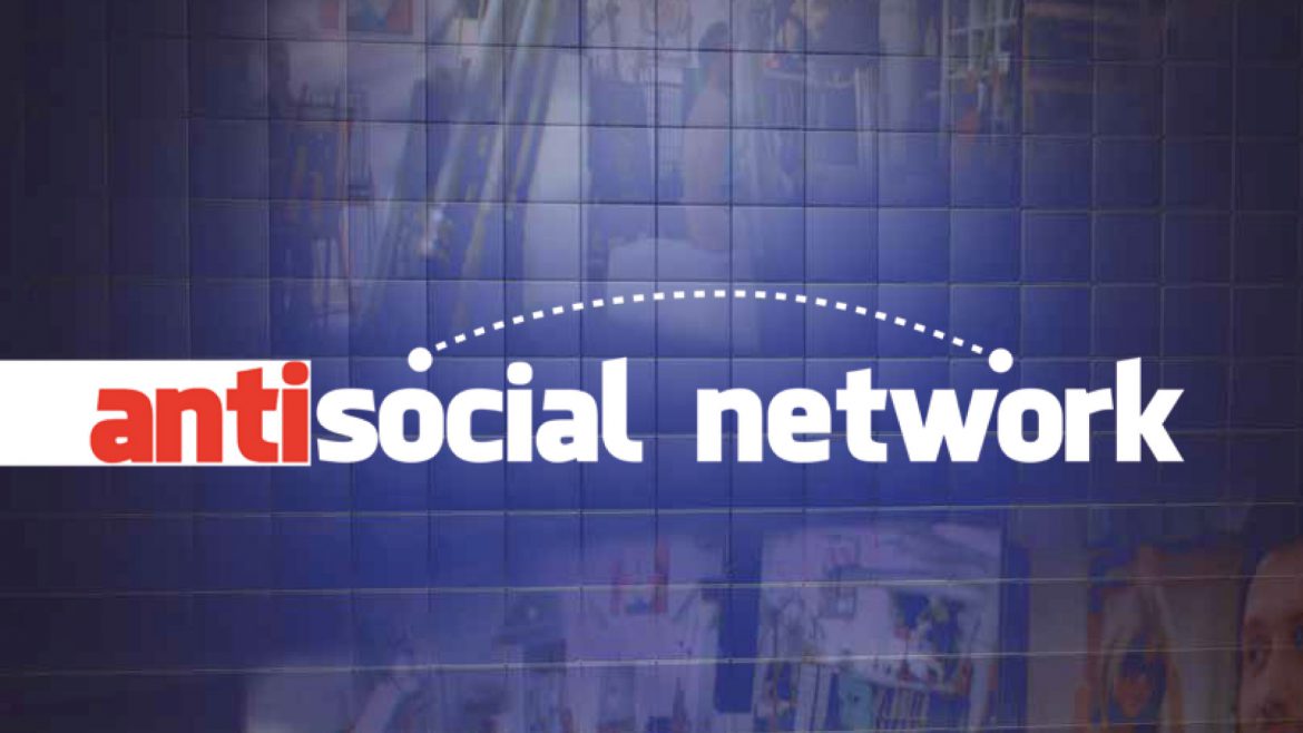 ANTI SOCIAL NETWORK